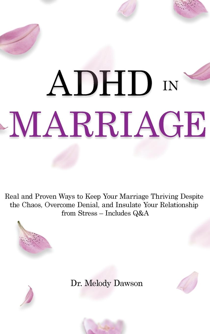 Cover: 9781803615233 | ADHD in Marriage | Melody Dawson | Buch | HC gerader Rücken kaschiert