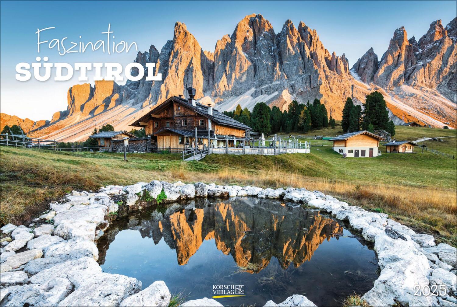 Cover: 9783731875970 | Faszination Südtirol 2025 | Verlag Korsch | Kalender | 14 S. | Deutsch
