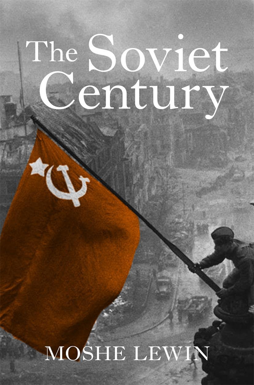 Cover: 9781784780661 | The Soviet Century | Moshe Lewin | Taschenbuch | Englisch | 2016