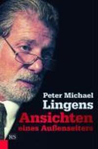 Cover: 9783218007979 | Ansichten eines Außenseiters | Peter Michael Lingens | Buch | 512 S.