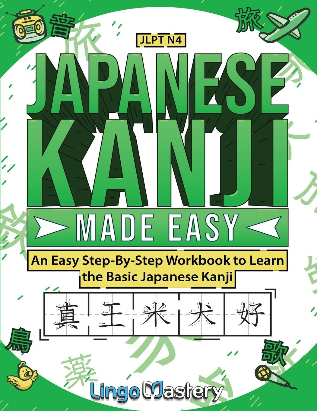Cover: 9781951949822 | Japanese Kanji Made Easy | Lingo Mastery | Taschenbuch | Paperback