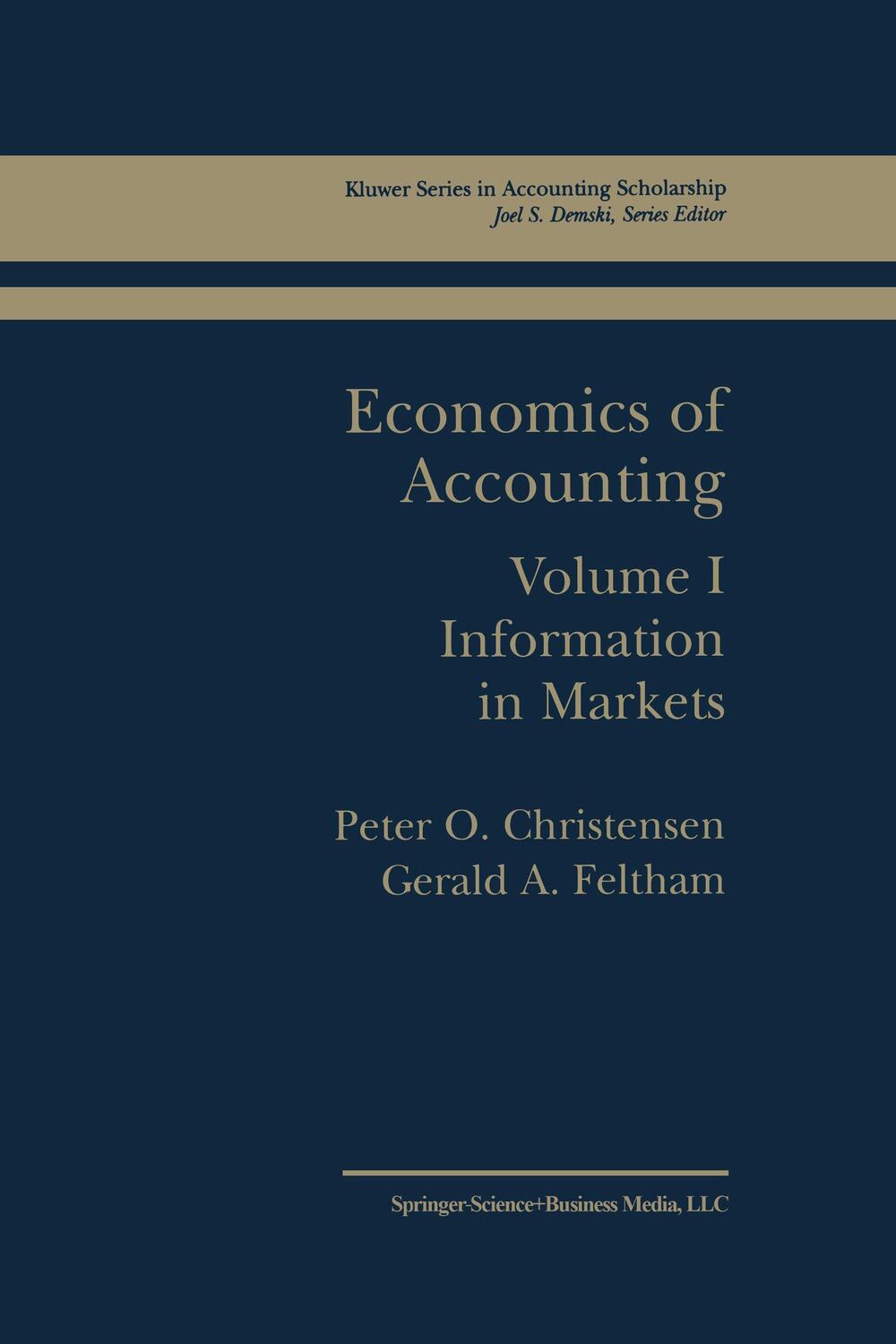 Cover: 9780387239323 | Economics of Accounting | Information in Markets | Feltham (u. a.)