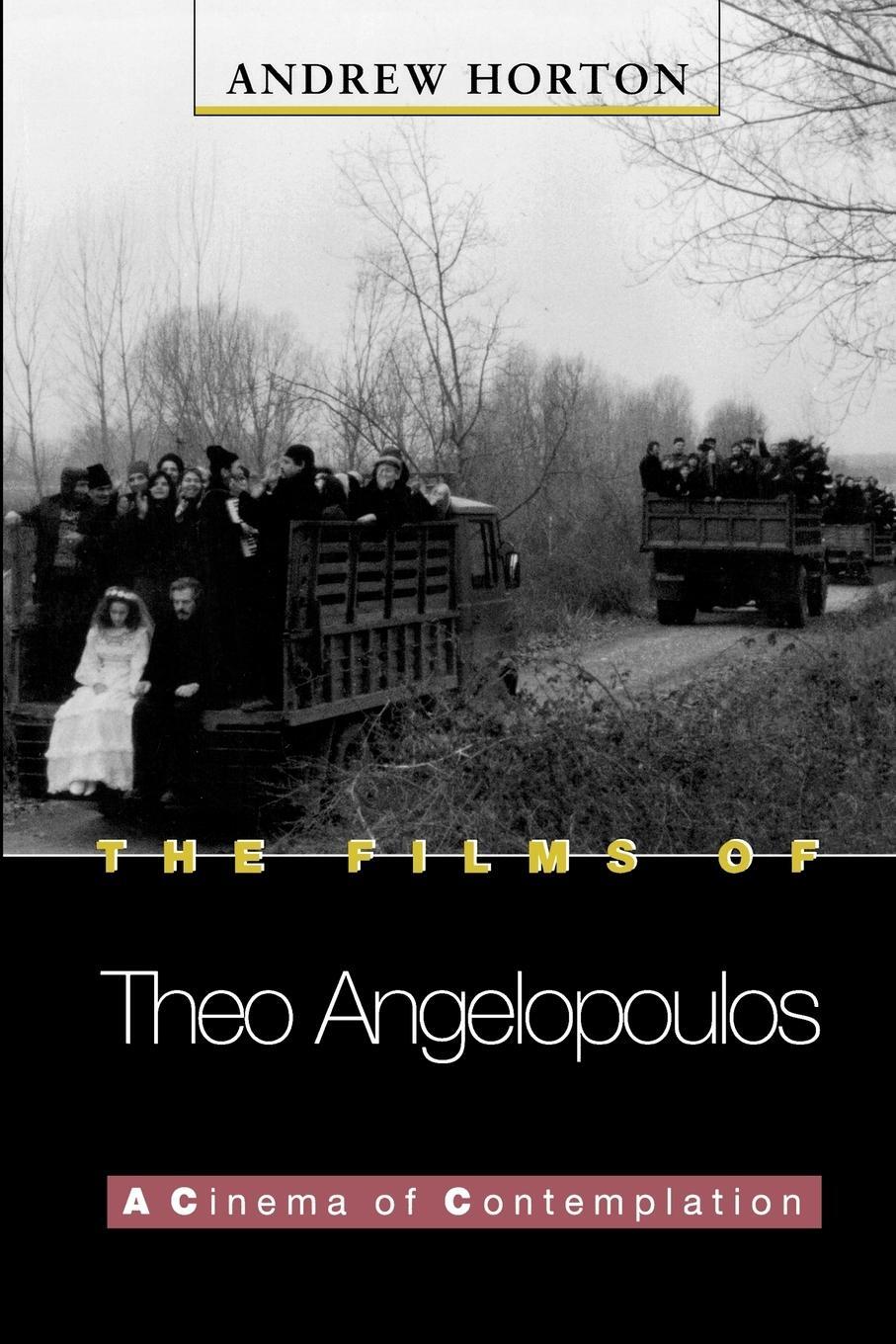 Cover: 9780691010052 | The Films of Theo Angelopoulos | A Cinema of Contemplation | Horton
