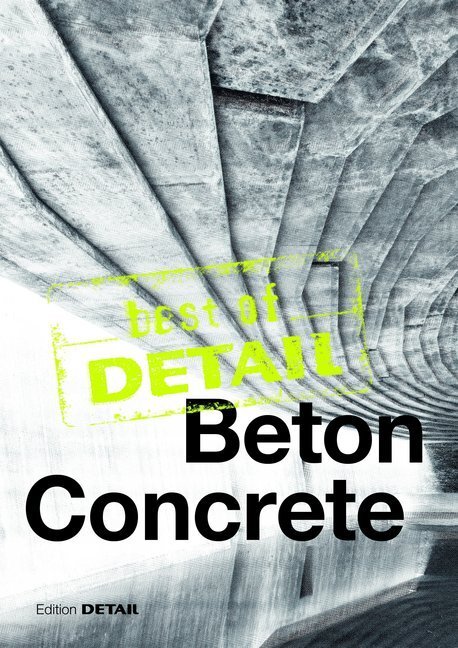 Cover: 9783955532864 | best of DETAIL Beton / Concrete | Architekturhighlights aus DETAIL