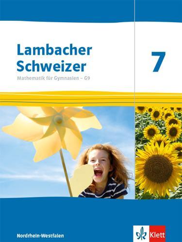 Cover: 9783127338713 | Lambacher Schweizer Mathematik 7 - G9. Ausgabe Nordrhein-Westfalen