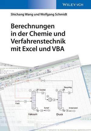 Cover: 9783527337163 | Berechnungen in der Chemie und Verfahrenstechnik mit Excel und VBA