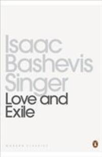 Cover: 9780141391595 | Love and Exile | Isaac Bashevis Singer | Taschenbuch | Englisch | 2012