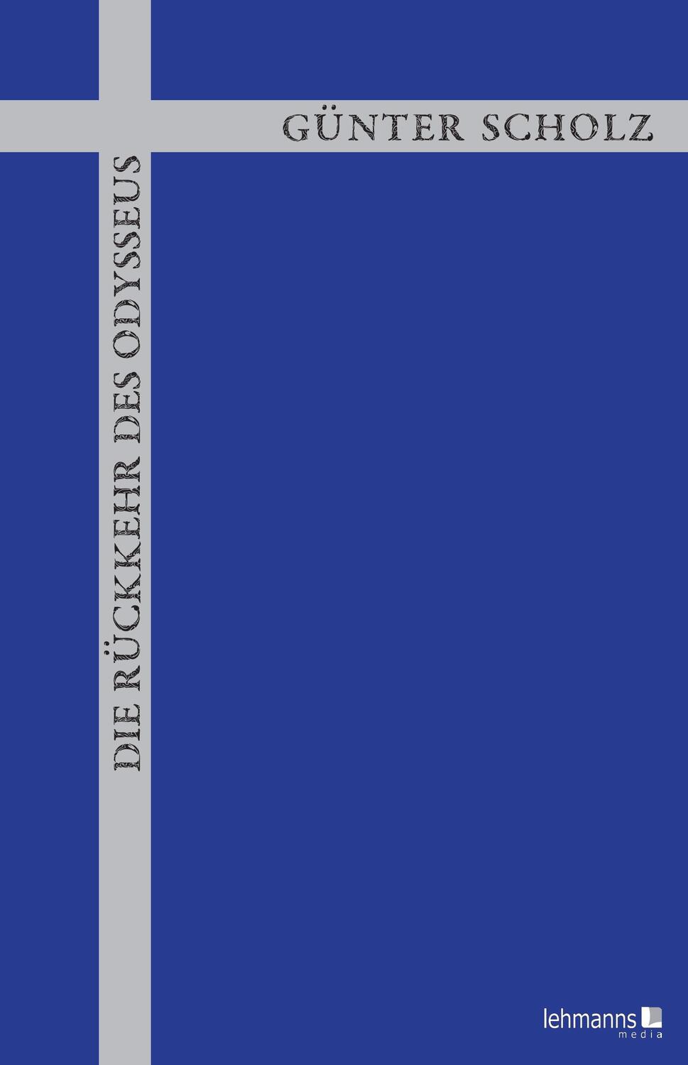 Cover: 9783965434493 | Die Rückkehr des Odysseus | Das Ende der Philosophie | Günter Scholz
