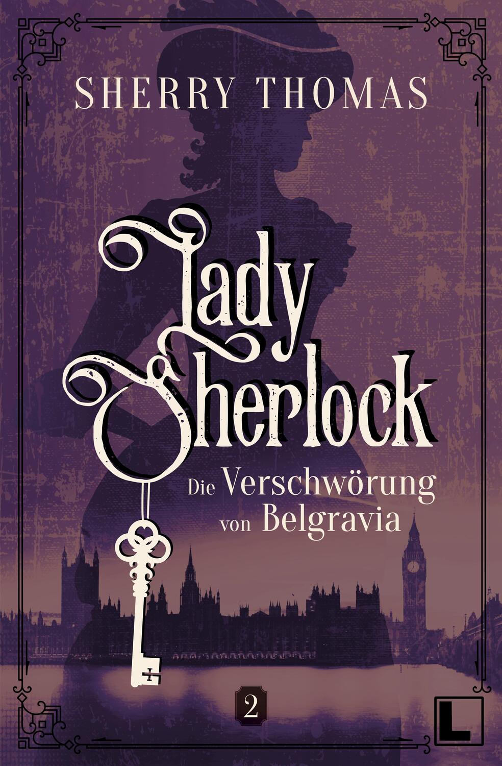 Cover: 9783988965196 | Die Verschwörung von Belgravia | Lady Sherlock 2 | Sherry Thomas
