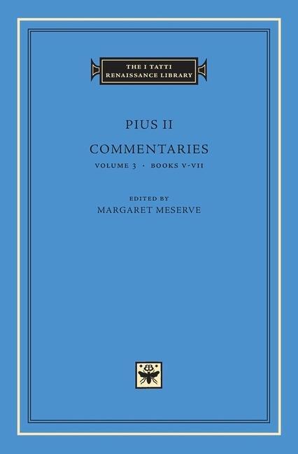 Cover: 9780674058385 | Commentaries | Books V-VII | Pius II | Buch | Englisch | 2018