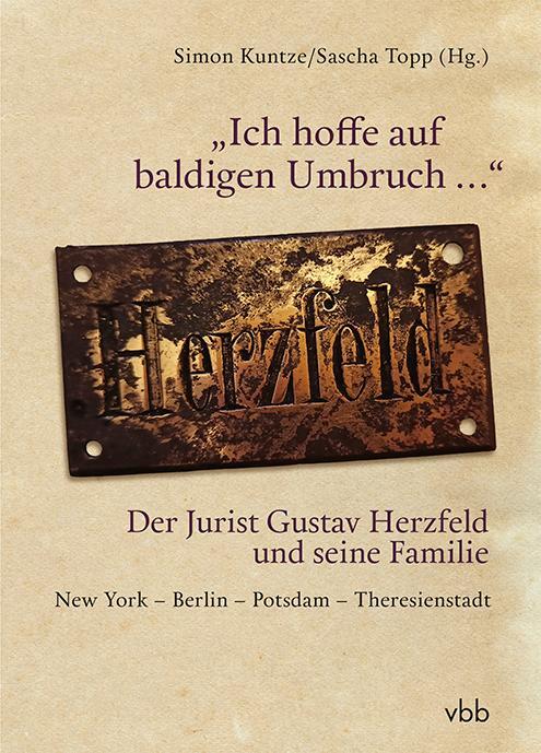 Cover: 9783969820568 | "Ich hoffe auf baldigen Umbruch ..." Der Jurist Gustav Herzfeld und...