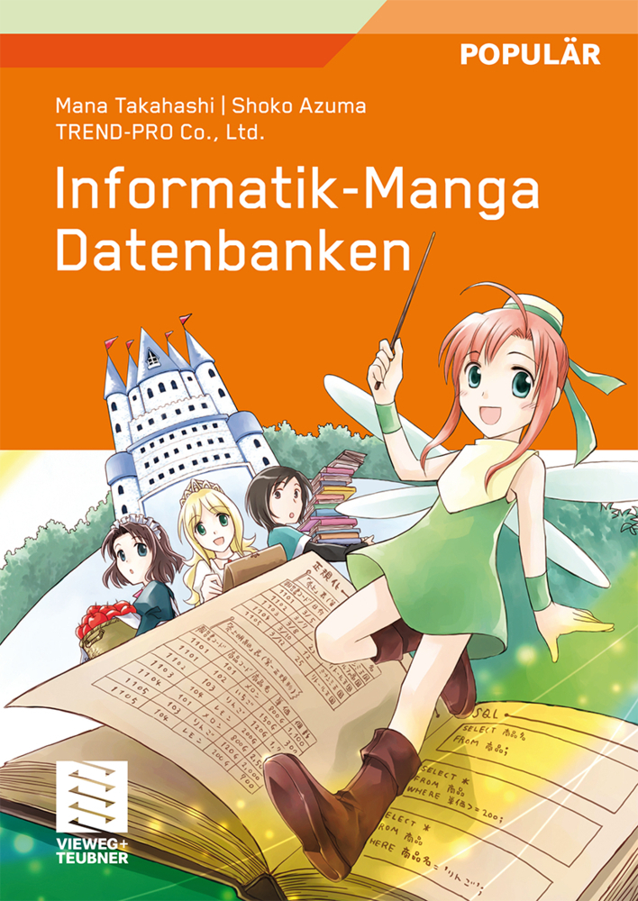 Cover: 9783834809834 | Informatik-Manga | Datenbanken | Mana Takahashi | Taschenbuch | x