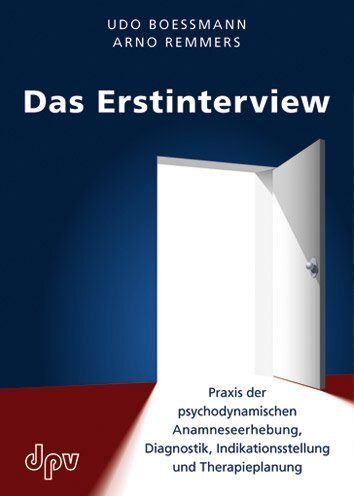 Cover: 9783942761031 | Das Erstinterview | Udo Boessmann (u. a.) | Taschenbuch | 2011