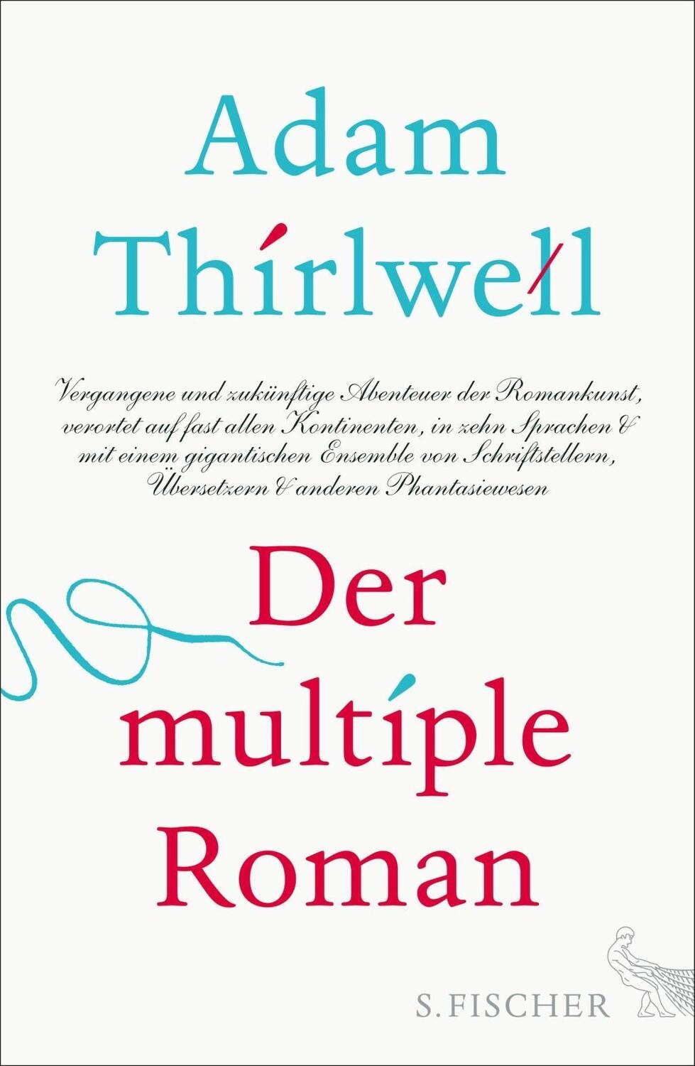 Cover: 9783100800497 | Der multiple Roman | Adam Thirlwell | Buch | 536 S. | Deutsch | 2013