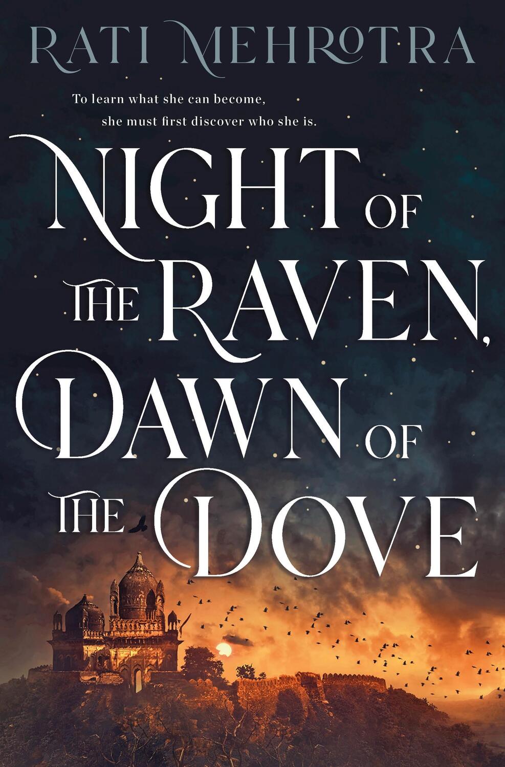 Cover: 9781250823687 | Night of the Raven, Dawn of the Dove | Rati Mehrotra | Buch | Gebunden