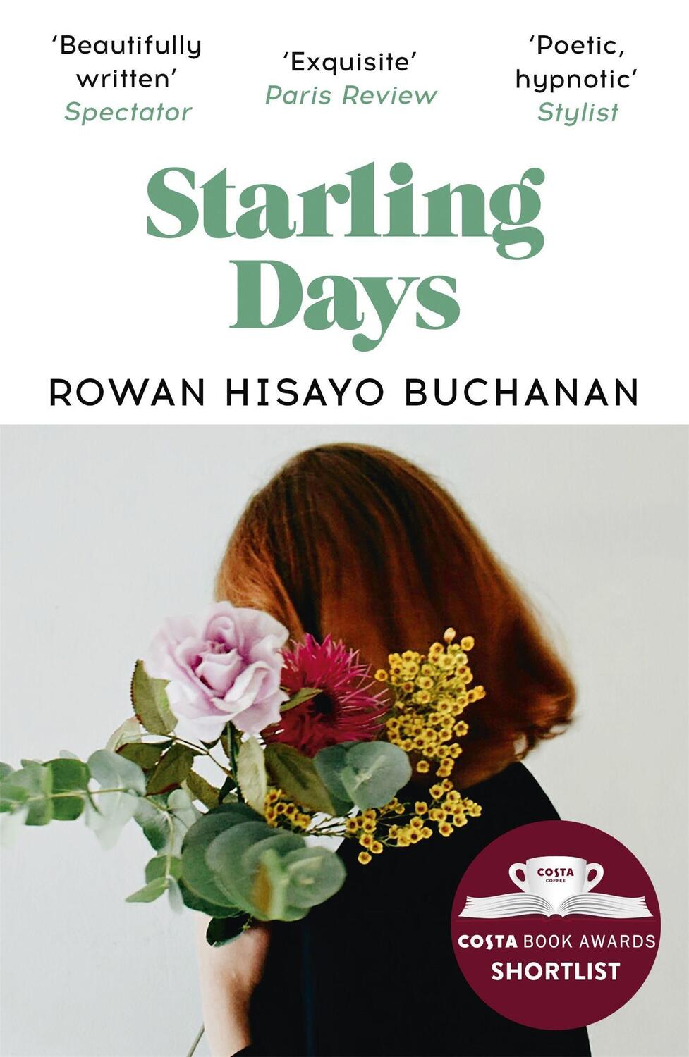 Cover: 9781473638396 | Starling Days | Shortlisted for the 2019 Costa Novel Award | Buchanan
