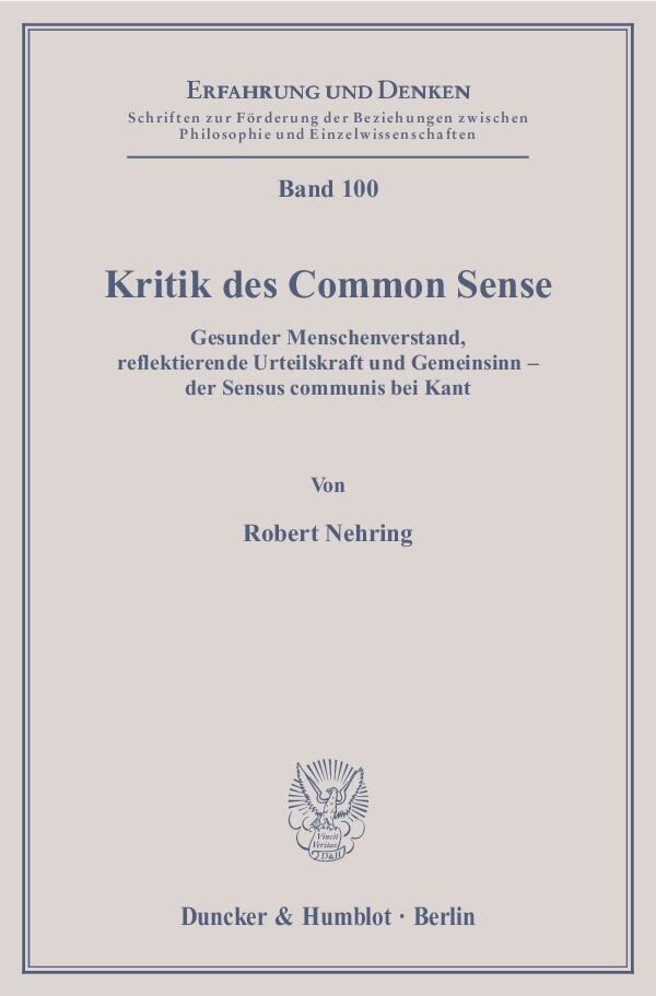 Cover: 9783428131617 | Kritik des Common Sense. | Robert Nehring | Taschenbuch | 294 S.