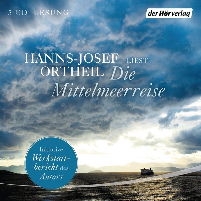 Cover: 9783844530452 | Die Mittelmeerreise, 5 Audio-CDs | Hanns-Josef Ortheil | Audio-CD