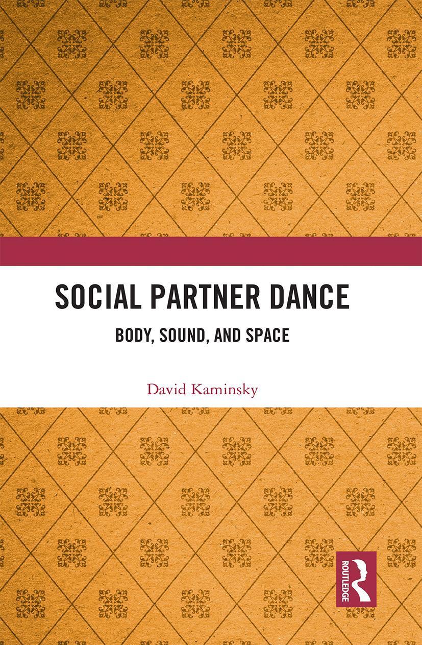 Cover: 9781032236902 | Social Partner Dance | Body, Sound, and Space | David Kaminsky | Buch