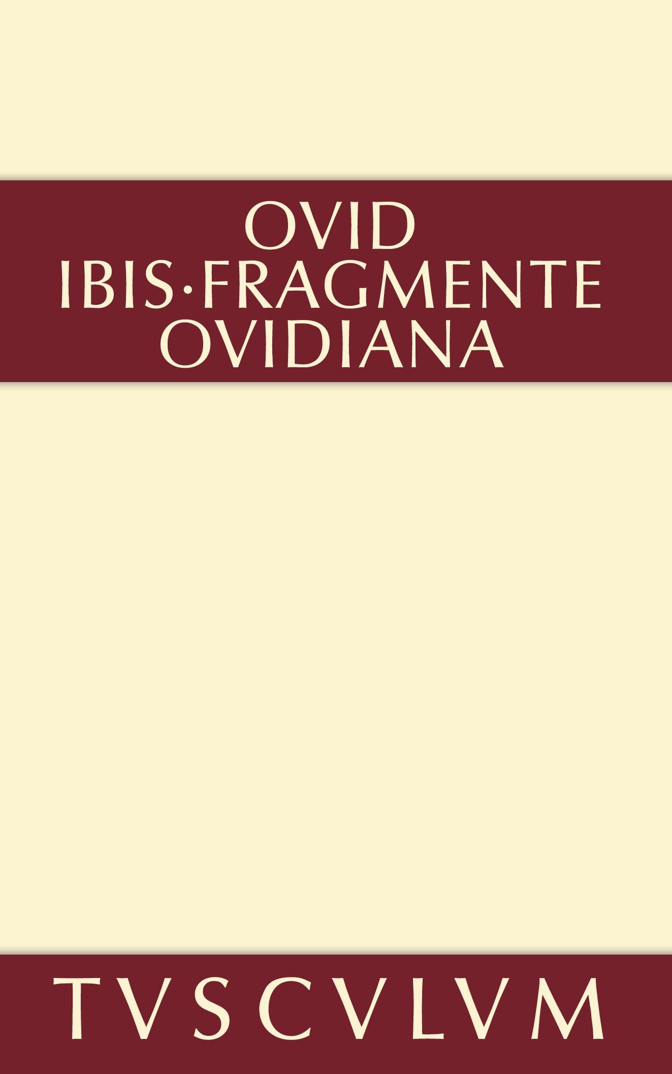 Cover: 9783110360943 | Ibis. Fragmente. Ovidiana | Lateinisch - deutsch | Naso | Buch | 2014