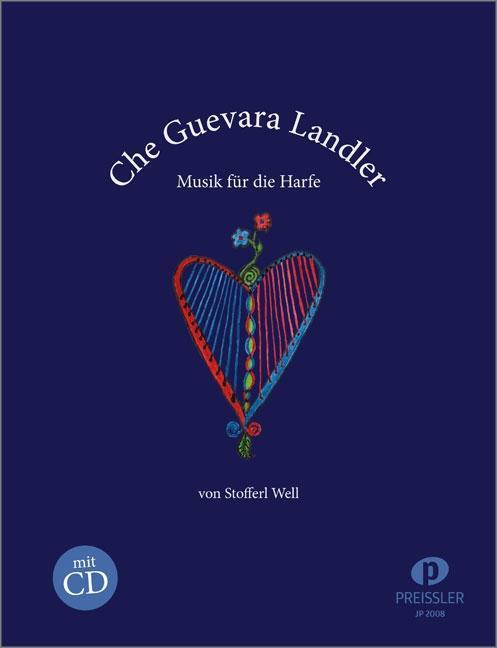 Cover: 9783940013651 | Che Guevara Landler | Musik für die Harfe | Broschüre | Deutsch | 2021