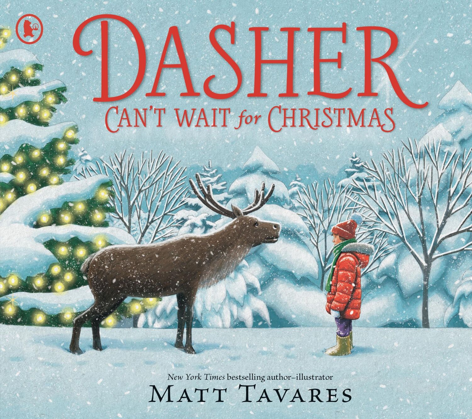 Cover: 9781529517170 | Dasher Can't Wait for Christmas | Matt Tavares | Taschenbuch | 40 S.