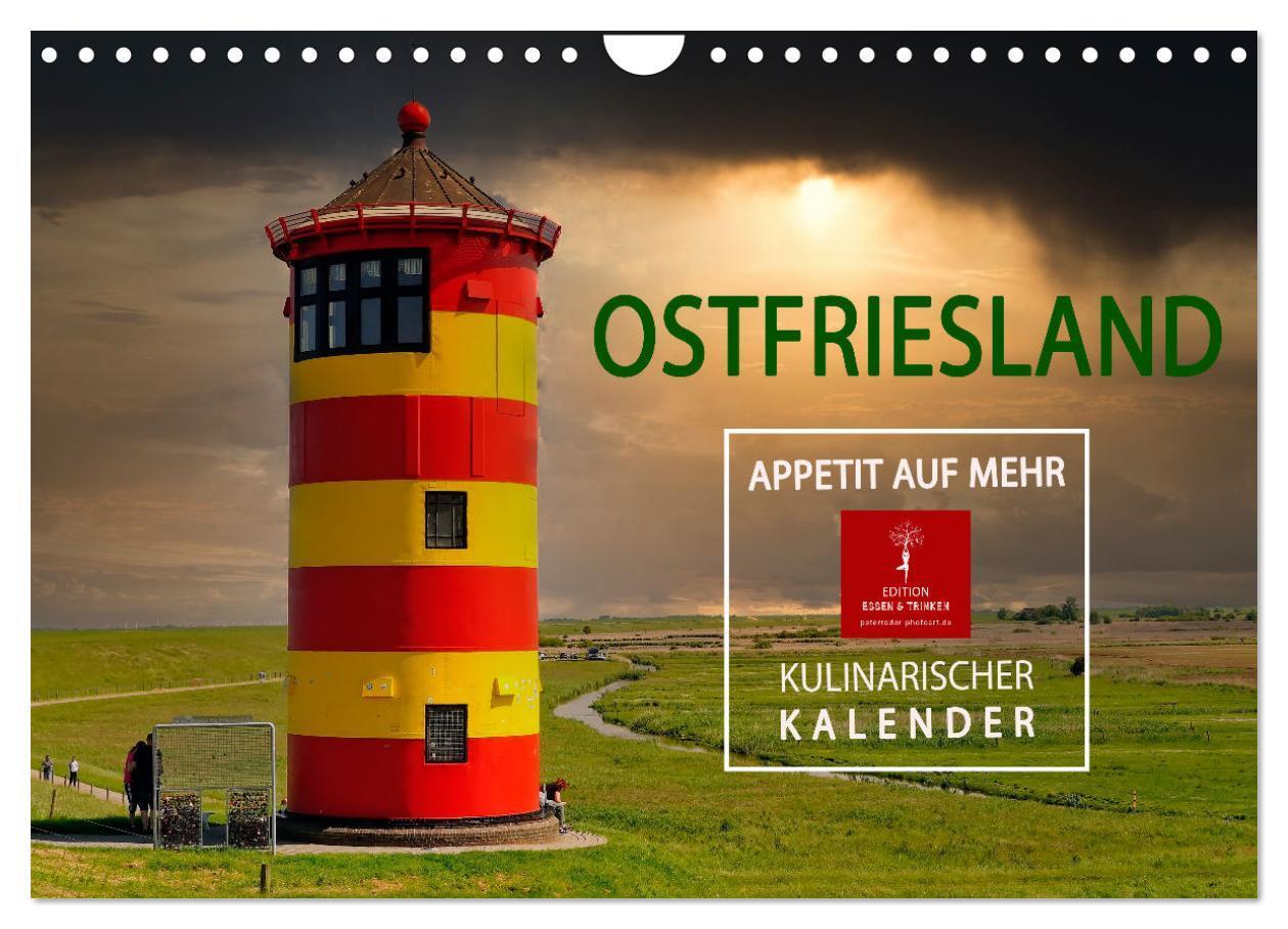 Cover: 9783675670785 | Ostfriesland - Appetit auf mehr (Wandkalender 2024 DIN A4 quer),...