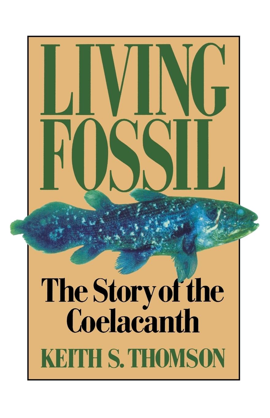 Cover: 9780393308686 | Living Fossil | The Story of the Coelacanth | Keith Stewart Thomson