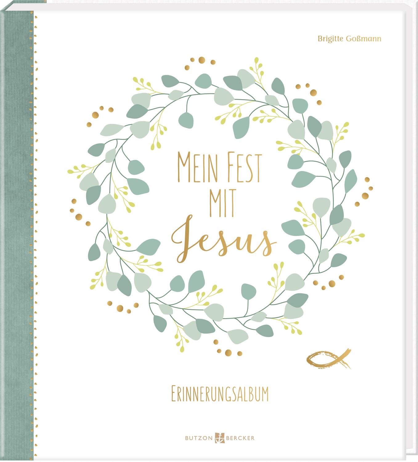 Cover: 9783766635143 | Mein Fest mit Jesus | Erinnerungsalbum zur Erstkommunion | Goßmann