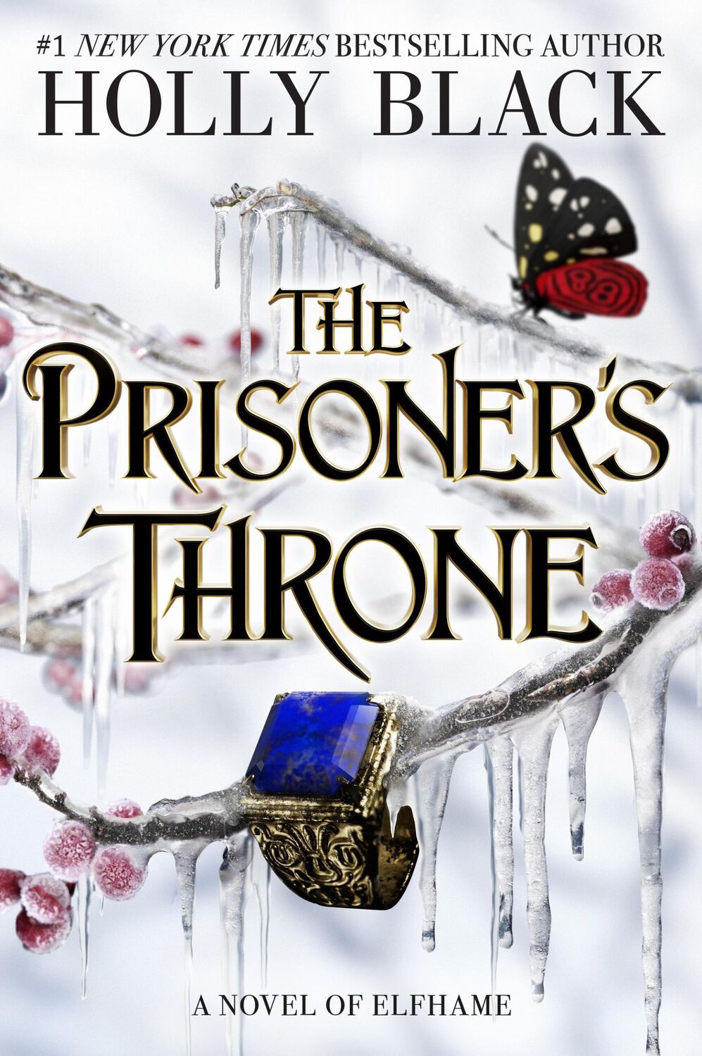 Cover: 9780316592710 | The Prisoner's Throne | A Novel of Elfhame | Holly Black | Buch | 2024