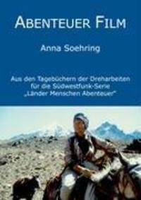 Cover: 9783833485114 | Abenteuer Film | Anna Soehring | Taschenbuch | Paperback | 168 S.