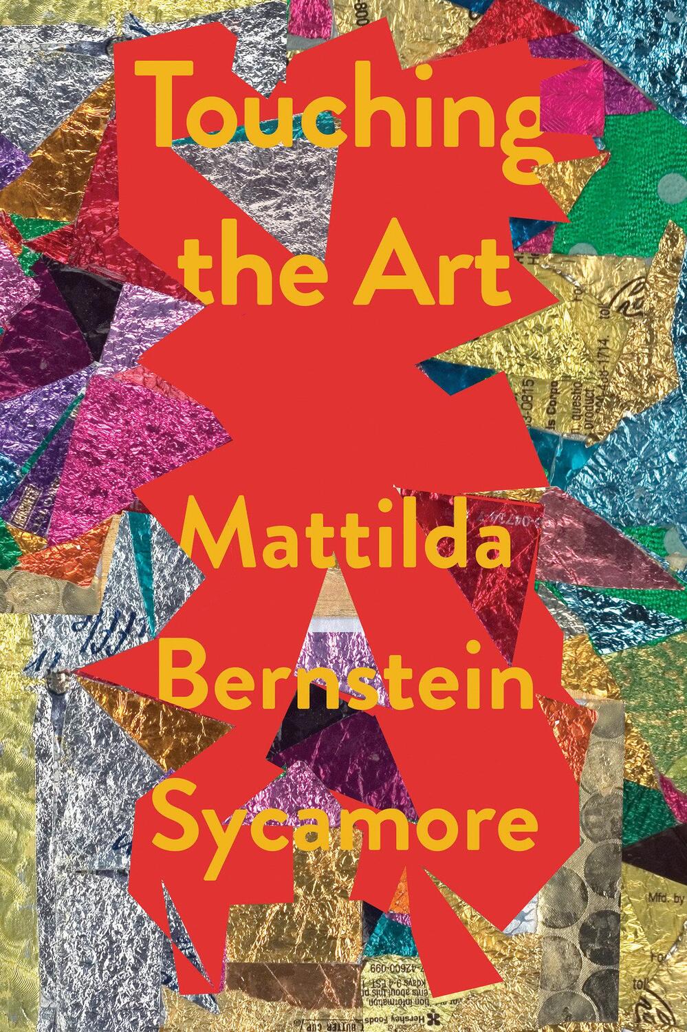 Cover: 9781593767358 | Touching the Art | Mattilda Bernstein Sycamore | Buch | Englisch