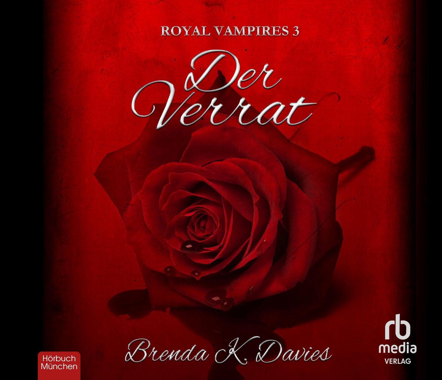 Cover: 9783987851025 | Der Verrat (Royal Vampires 3) | Brenda K. K. Davies | Audio-CD | 2023