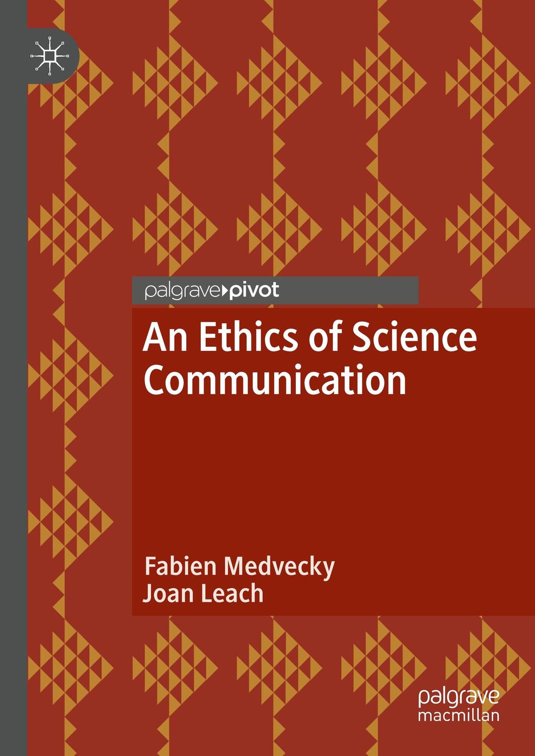 Cover: 9783030321154 | An Ethics of Science Communication | Joan Leach (u. a.) | Buch | XII