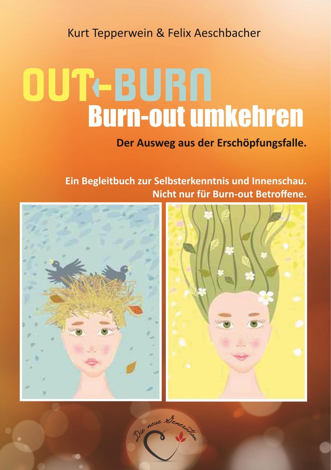 Cover: 9783732291564 | Out-Burn, Burn-out umkehren. Der Ausweg aus der Erschöpfungsfalle.