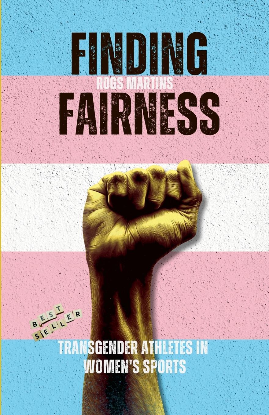 Cover: 9781447546719 | Finding Fairness | Transgender Athletes in Women's Sports | Martins