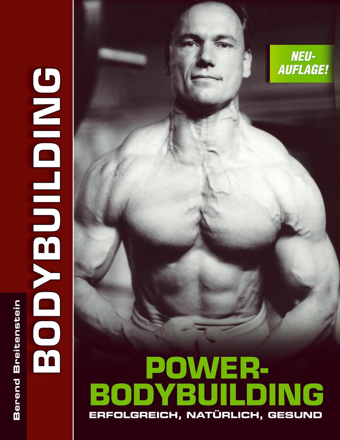 Cover: 9783738676952 | Power-Bodybuilding | Erfolgreich, natürlich, gesund | Breitenstein