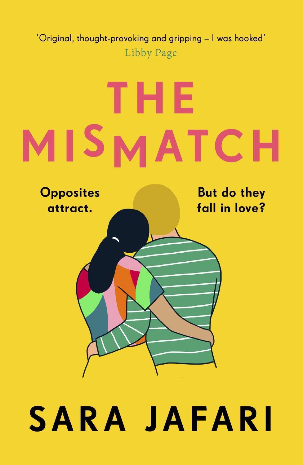 Cover: 9781787465015 | The Mismatch | An unforgettable story of first love | Sara Jafari