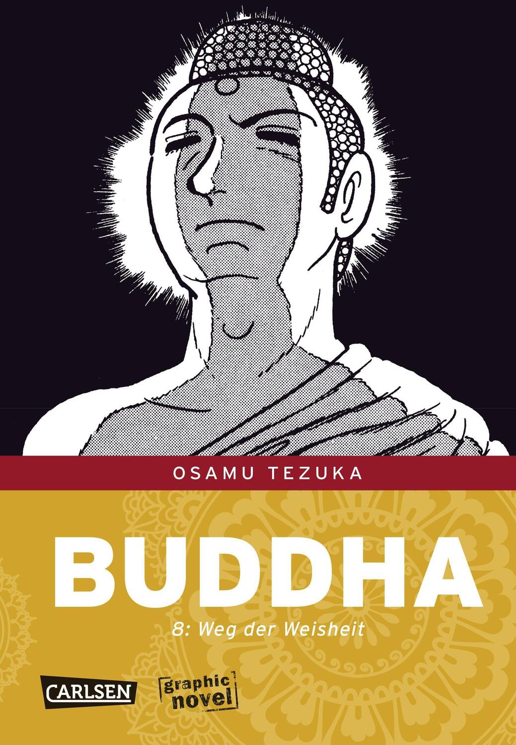 Cover: 9783551766380 | Buddha 08 | Der Weg der Weisheit | Osamu Tezuka | Buch | Buddha | 2014