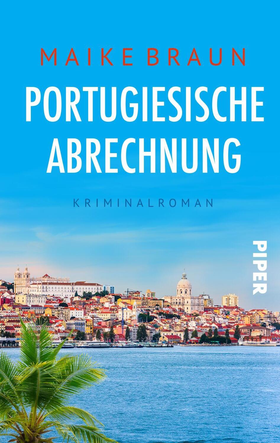 Cover: 9783492506779 | Portugiesische Abrechnung | Maike Braun | Taschenbuch | 316 S. | 2023