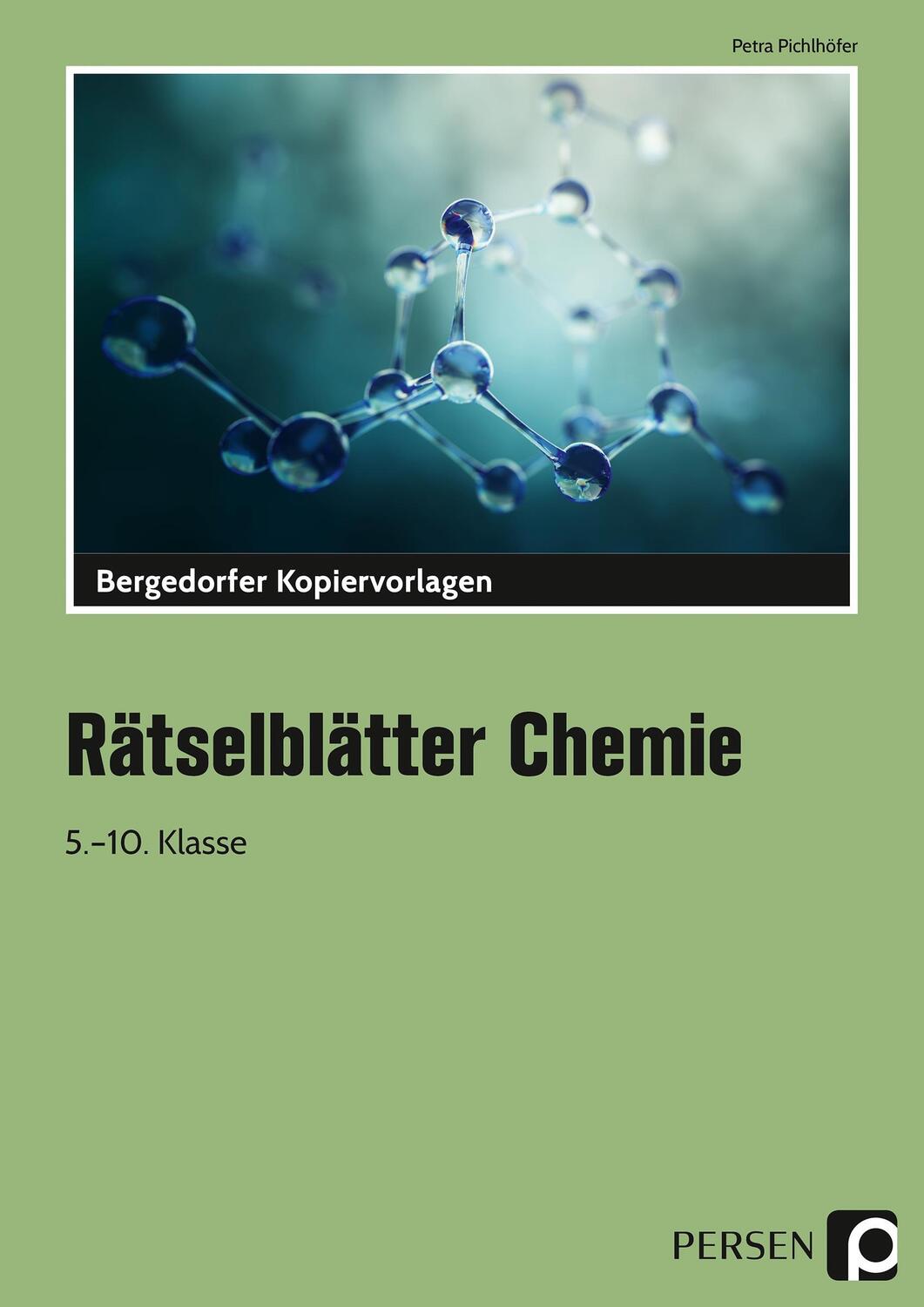 Cover: 9783834424877 | Rätselblätter Chemie | 5. bis 10. Klasse | Petra Pichlhöfer | Buch