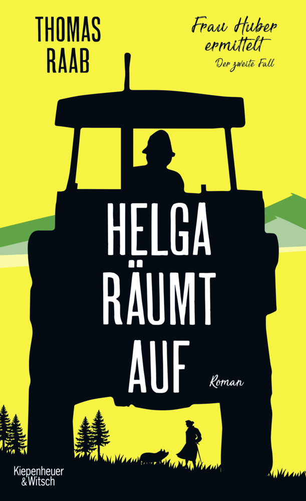 Cover: 9783462053142 | Helga räumt auf | Frau Huber ermittelt. Der zweite Fall. Roman | Raab