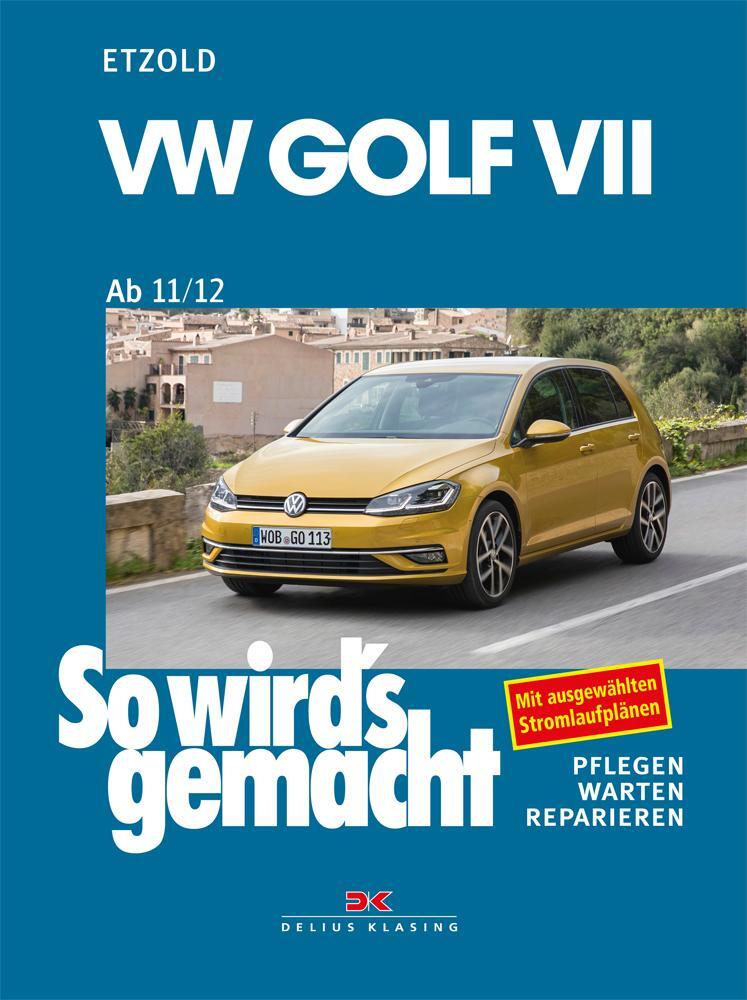 Cover: 9783667116642 | VW Golf VII ab 11/12 | Rüdiger Etzold | Taschenbuch | Deutsch | 2019