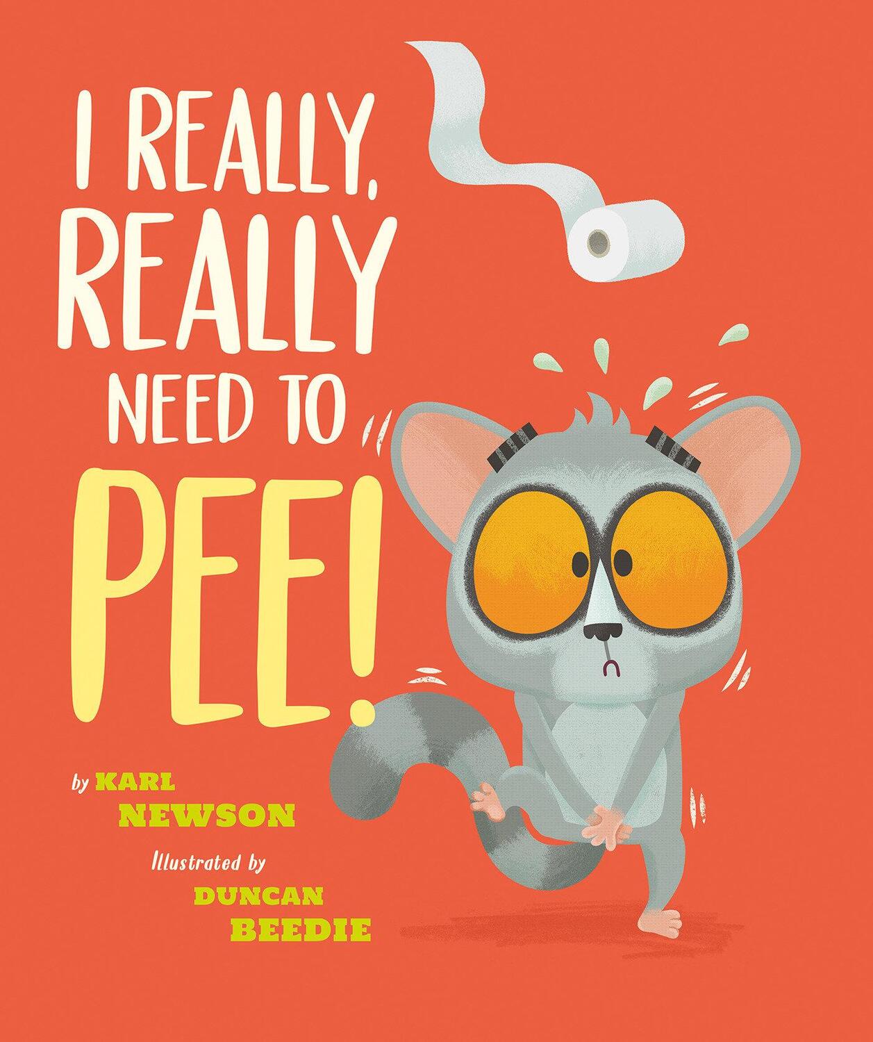 Cover: 9781680102321 | I Really, Really Need to Pee! | Karl Newson | Buch | Englisch | 2021