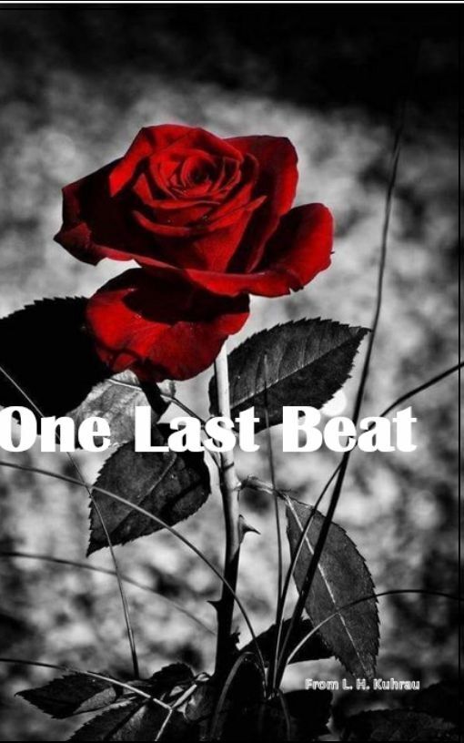 Cover: 9783384091925 | One last beat | L. H. Kuhrau | Buch | Englisch | tredition