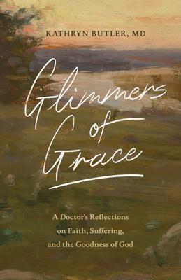 Cover: 9781433570483 | Glimmers of Grace | Kathryn Butler | Taschenbuch | 2021
