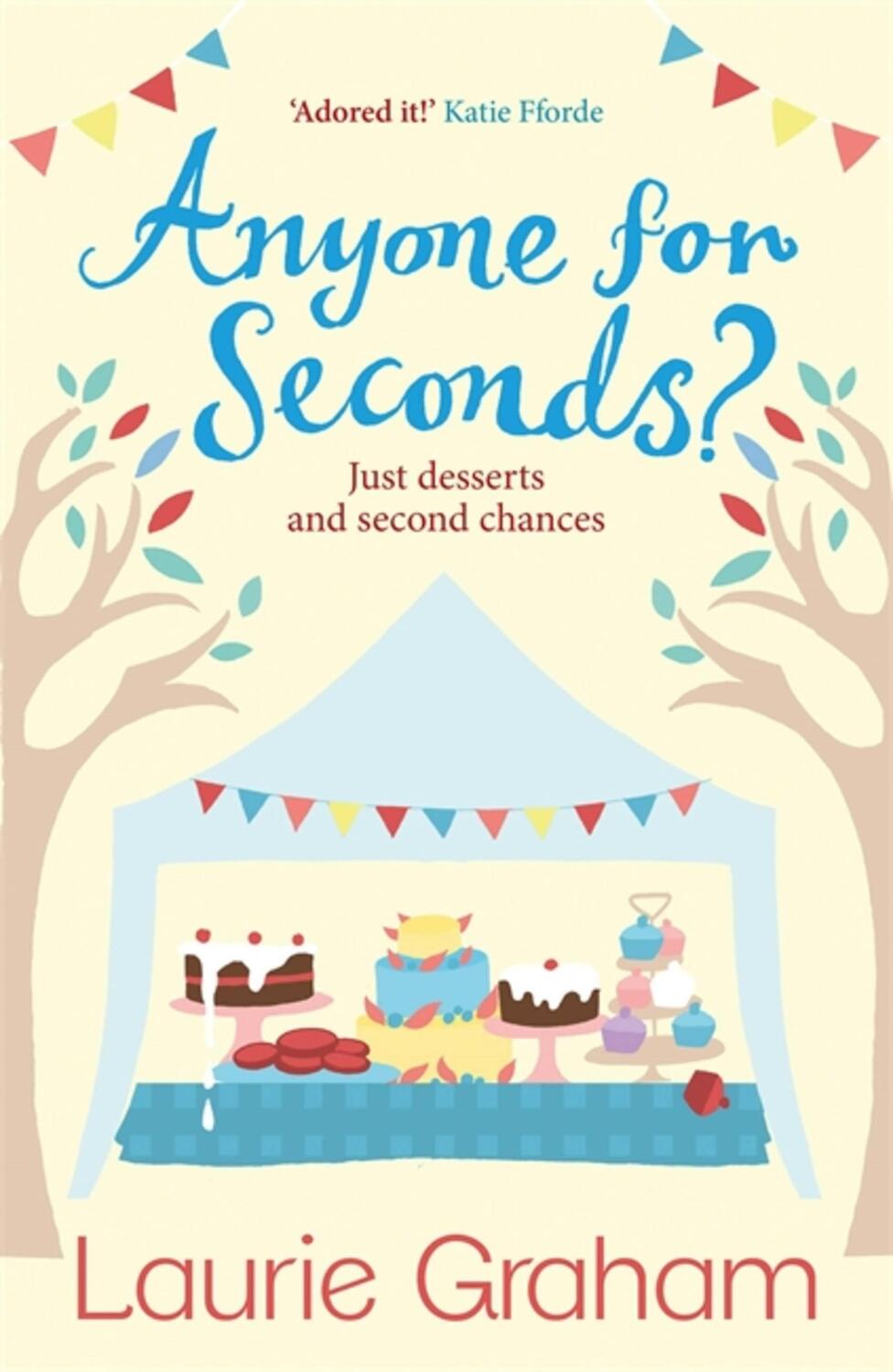 Cover: 9781784297985 | Anyone for Seconds? | Laurie Graham | Taschenbuch | Englisch | 2019