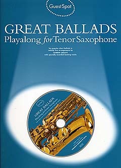 Cover: 9781844493012 | Guest Spot - Great Ballads | Guest Spot | Songbuch (Saxophon)