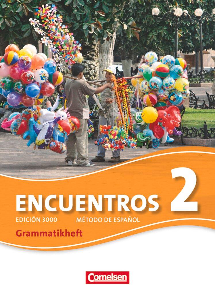 Cover: 9783065203524 | Encuentros 02. Grammatikheft | 3. Fremdsprache - Edición 3000 | 56 S.