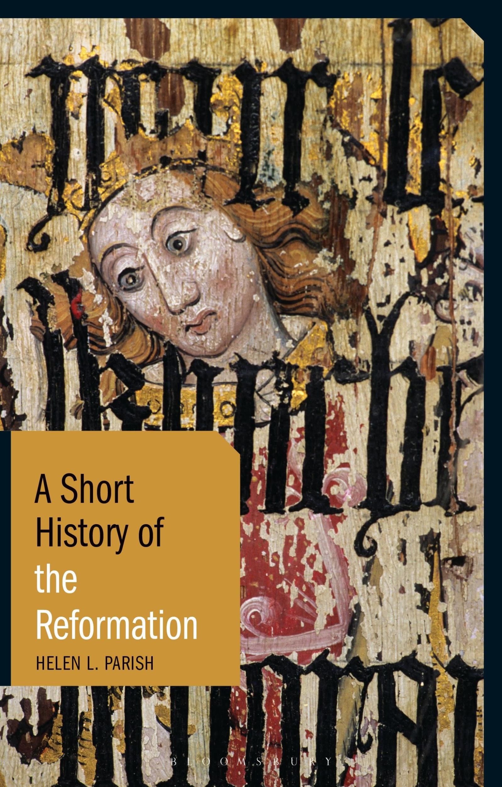 Cover: 9781350151024 | A Short History of the Reformation | Helen L. Parish | Taschenbuch